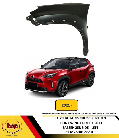 TOYOTA YARIS CROSS 2021 ONWARDS FRONT FENDER WING PRIMED PASSENGER SIDE LEFT NEW