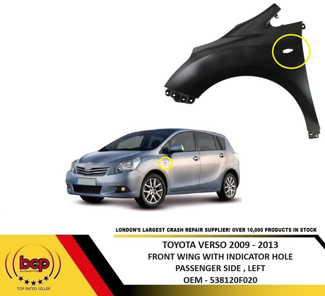 TOYOTA VERSO 2009 - 2013 FRONT WING PASSENGER SIDE FENDER PANEL LEFT PRIMED