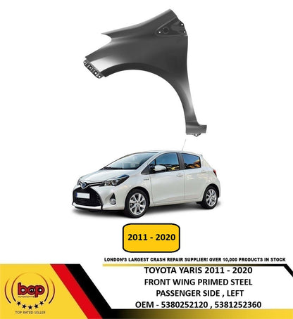 TOYOTA YARIS 2011 - 2020 FRONT WING FENDER PRIMED PASSENGER LEFT OEM QUALITY