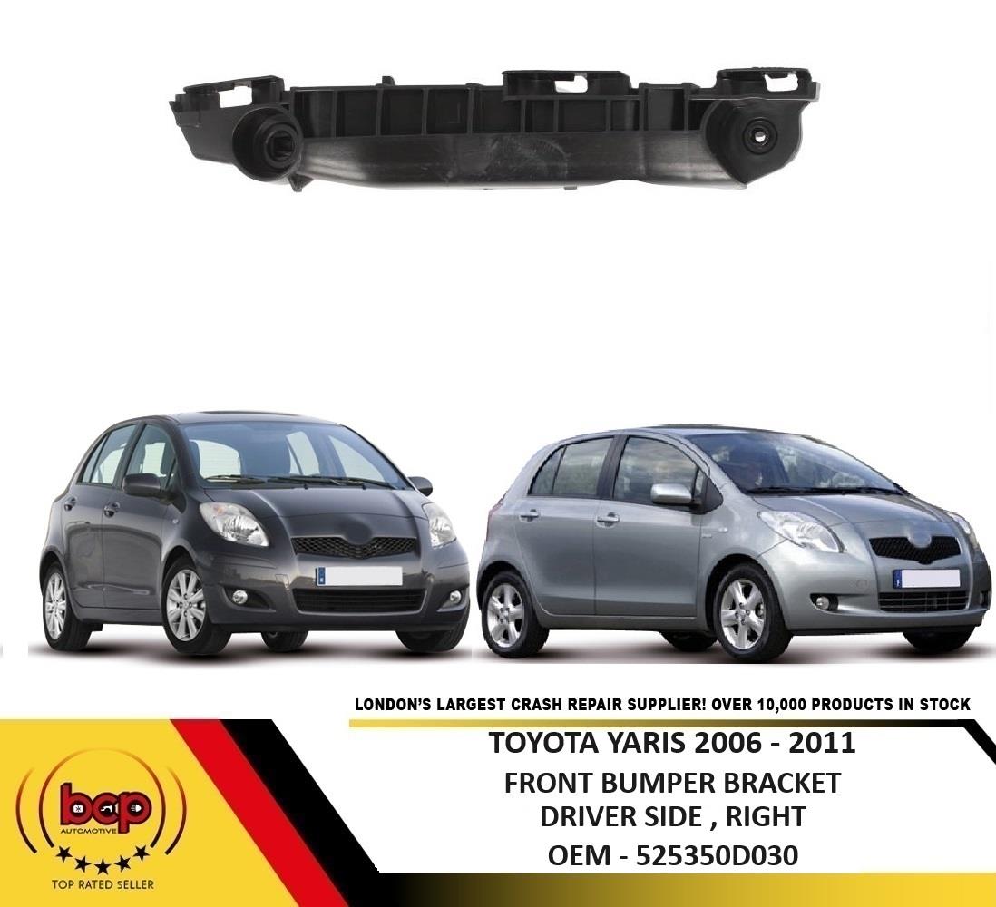 TOYOTA YARIS 2006 – 2011 FRONT BUMPER BRACKET HOLDER SLIDER DRIVER SIDE RIGHT