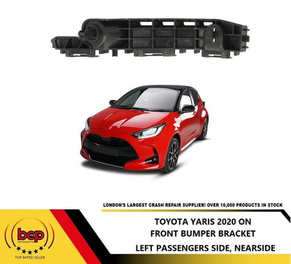 TOYOTA YARIS 2020 ONWARDS FRONT BUMPER BRACKET MOUTING HOLDER LEFT PASSENGERS
