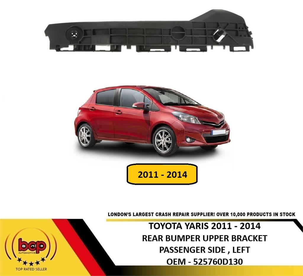 TOYOTA YARIS 2011 - 2014 REAR BUMPER MOUNTING OUTER LONG BRACKET PASSENGER LEFT