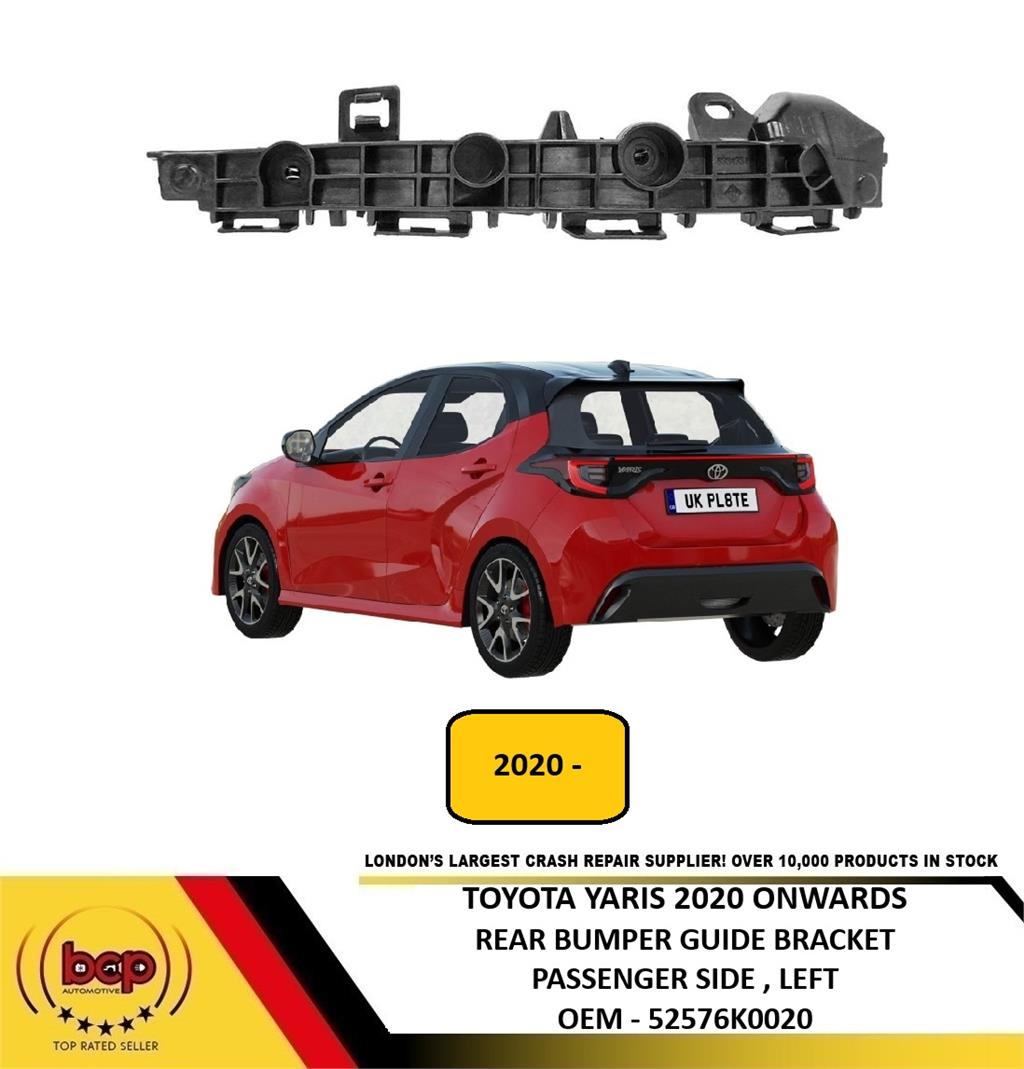 TOYOTA YARIS 2020 ON REAR BUMPER BRACKET HOLDER SLIDER PASSENGER SIDE LEFT