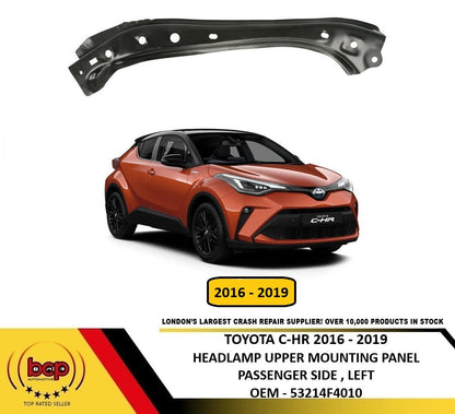 TOYOTA C-HR 2016–2019 HEADLIGHT UPPER MOUNTING PANEL BRACKET PASSENGER SIDE LEFT