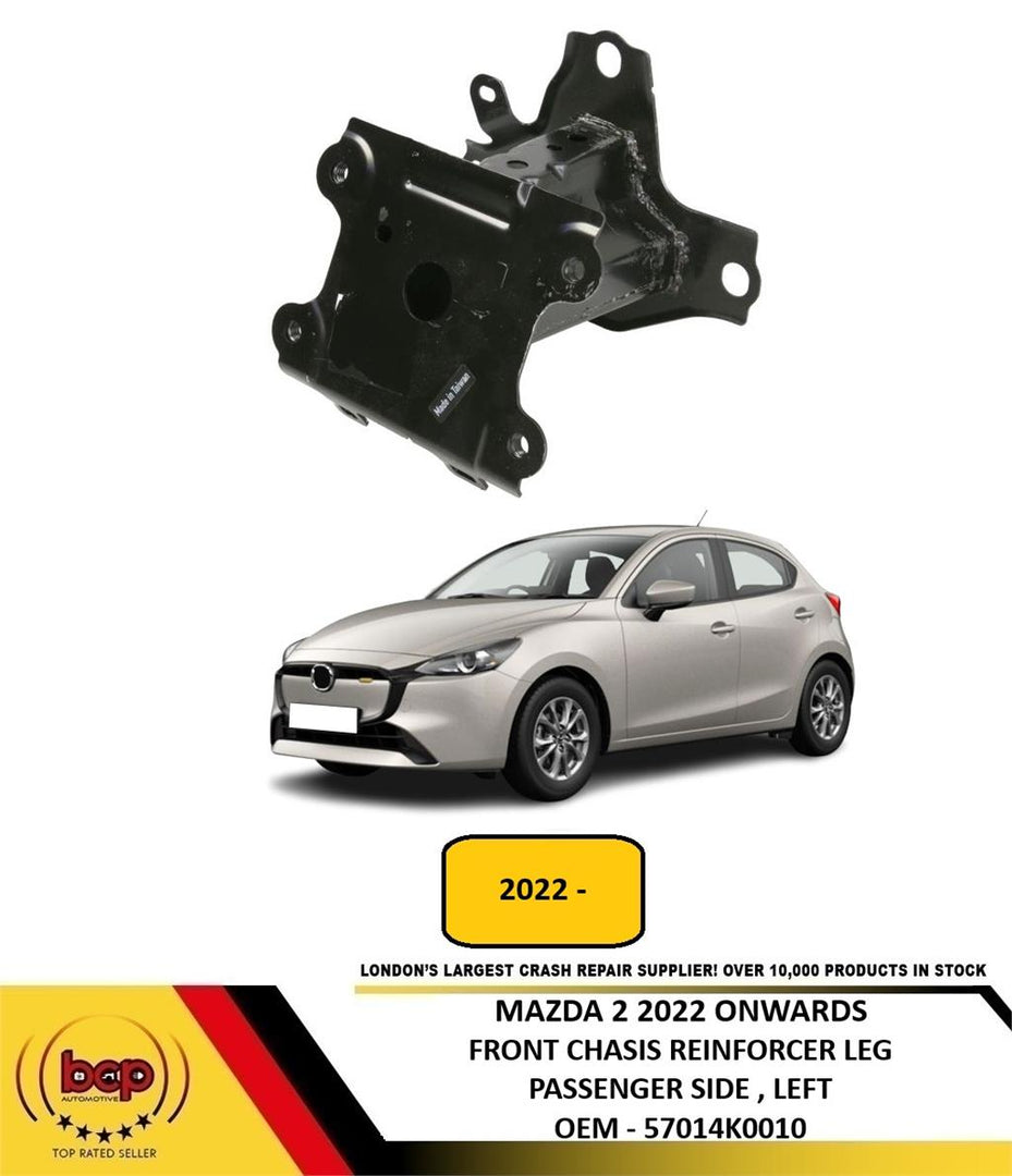 MAZDA 2 HYBRID 2022 ONWARDS FRONT CHASIS REINFORCEMENT LEG PASSENGER SIDE LEFT NEW