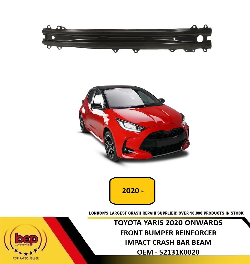 TOYOTA YARIS 2020 ONWARDS FRONT BUMPER REINFORCER IMPACT CRASH BAR BEAM STEEL