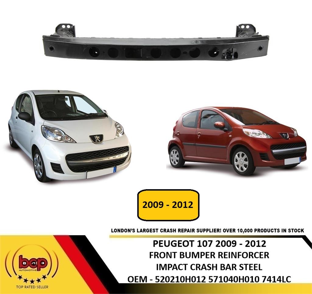 PEUGEOT 107 2009 -2012 FRONT BUMPER REINFORCEMENT BAR IMPACT CRASH BAR NEW