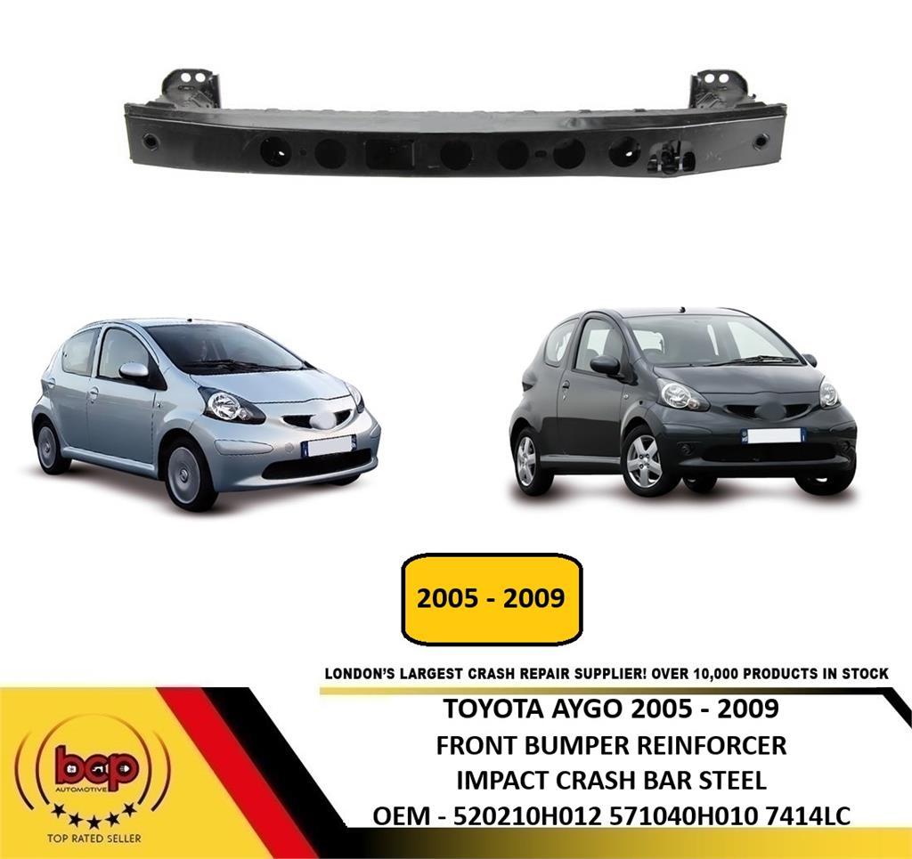 TOYOTA AYGO 2005 - 2009 FRONT BUMPER REINFORCEMENT BAR IMPACT CRASH BAR NEW