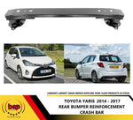 Load image into Gallery viewer, TOYOTA YARIS 2014 - 2017 REAR BUMPER REINFORCEMENT CRASH BAR HOLDER IMPACT BEAM
