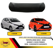 TOYOTA AYGO 2014 - 2018  BONNET  HOOD 533010H070 FITS 3 DOOR AND 5 DOOR