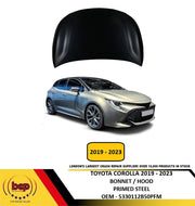 TOYOTA COROLLA 2019 ON BONNET PRIMED INSURANCE SPEC STEEL NEW OE 5330112B50PFM