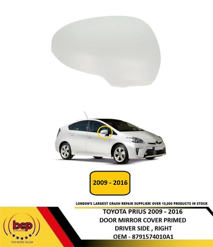 TOYOTA PRIUS 2012 – 2019 DOOR MIRROR COVER PRIMED DRIVER SIDE RIGHT NEW