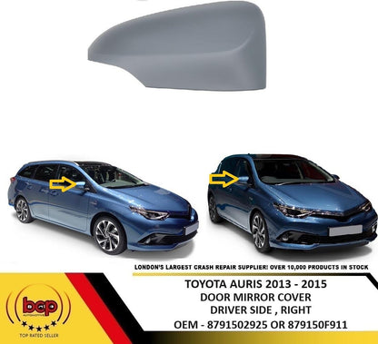 TOYOTA AURIS 2012 - 2019 DOOR WING MIRROR COVER PRIMED NEW RIGHT DRIVER SIDE