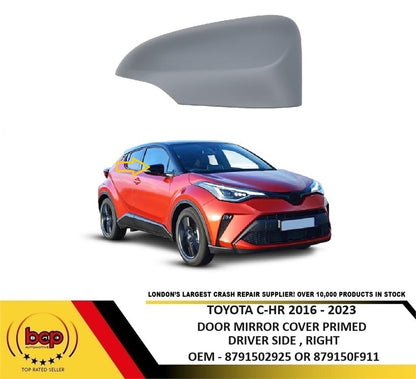 TOYOTA CHR 2016 ON DOOR WING MIRROR COVER  RIGHT DRIVER SIDE YOU HAVE TO PAINT