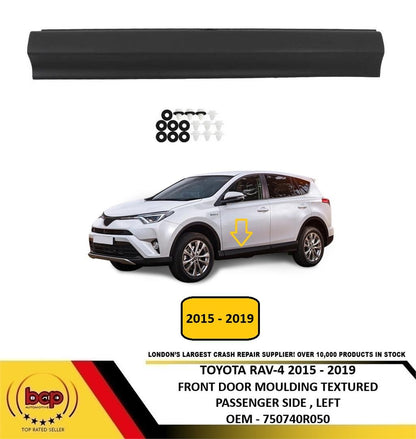 TOYOTA RAV4  2015 - 2019 FRONT DOOR MOULDING TEXTURED BLACK PASSENGER SIDE LEFT