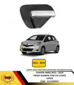 Load image into Gallery viewer, TOYOTA YARIS 2011 - 2014 FRONT BUMPER TOW EYE COVER UPPER NEW 521270D917
