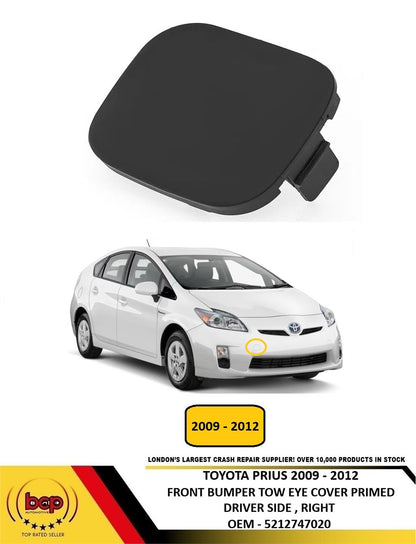 TOYOTA PRIUS 2009 - 2012 FRONT BUMPER TOW EYE COVER PRIMED DRIVER SIDE RIGHT