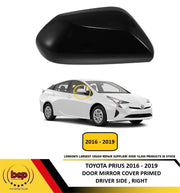TOYOTA PRIUS 2016 – 2019 DOOR MIRROR COVER PRIMED DRIVER SIDE RIGHT NEW