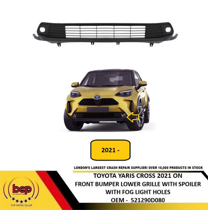 TOYOTA YARIS CROSS 2021 ON FRONT BUMPER LOWER GRILLE WITH SPOILER NEW 521290D080
