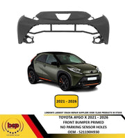 TOYOTA AYGO X 2021 - 2026 FRONT BUMPER PRIMED NO PARKING SENSOR HOLES 521190H930