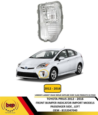 TOYOTA PRIUS IMPORT JAPAN 2012 - 2016 BUMPER INDICATOR LIGHT LAMP NO LED LEFT