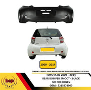TOYOTA IQ 2009 – 2014 REAR BUMPER SMOOTH BLACK NOT PRIMED NO PDC HOLES