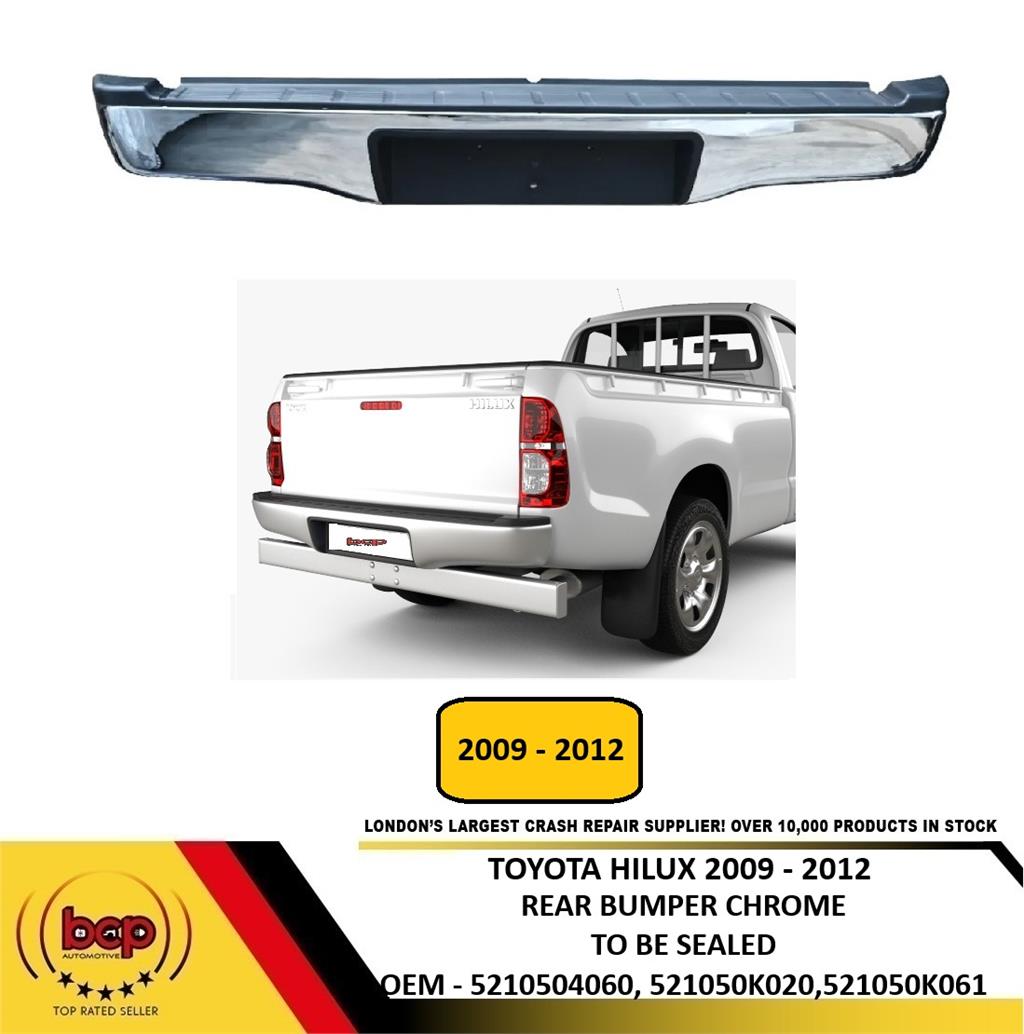 TOYOTA HILUX HI-LUX 2009 - 2012 REAR BUMPER STANDARD MODELS BRAND NEW CHROME