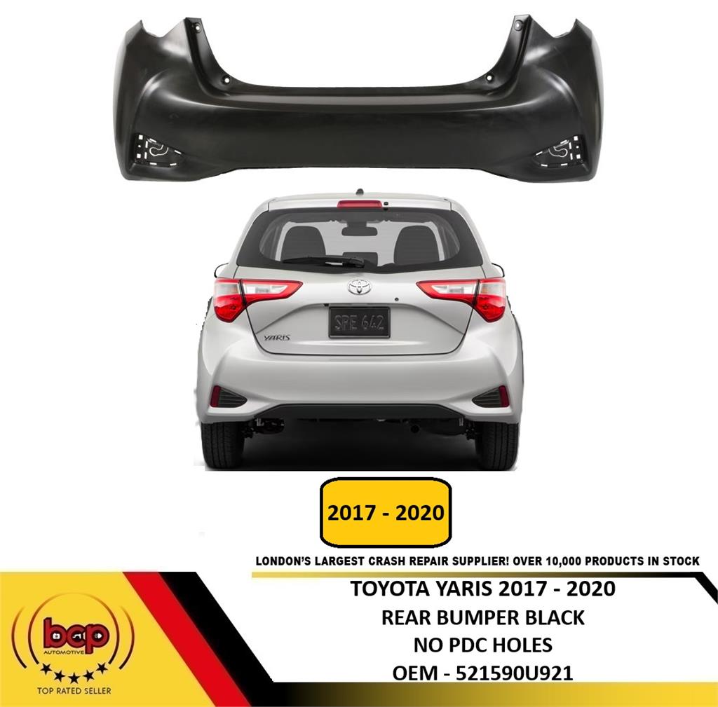 TOYOTA YARIS 2017 -2020 REAR BUMPER SMOOTH BLACK NO PARKING SENSOR HOLES NEW