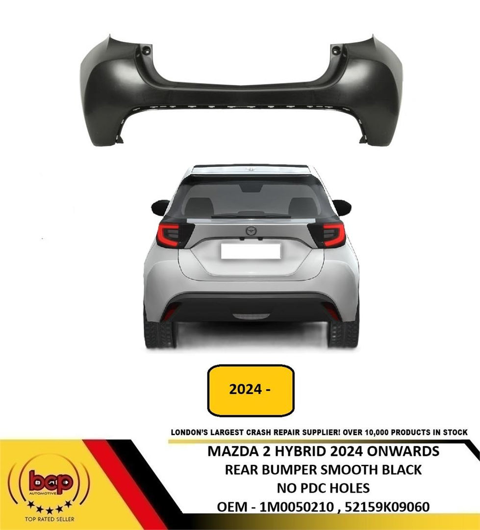 MAZDA 2 HYBRID 2024 ONWARDS REAR BUMPER NO PARKING SENSOR HOLES OEM QUALITY