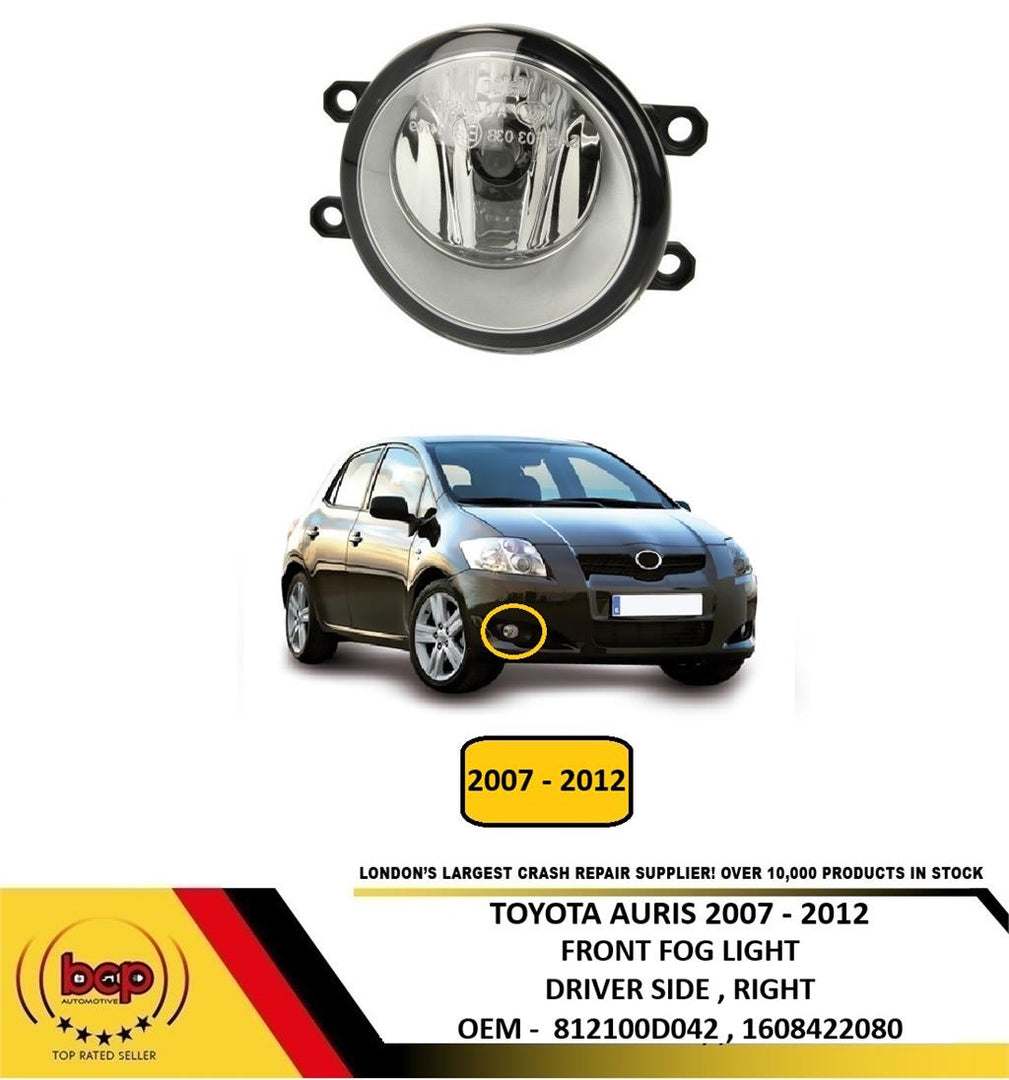 TOYOTA AURIS 2007 - 2012 FRONT BUMPER FOG LIGHT DRIVER SIDE RIGHT