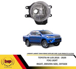 Load image into Gallery viewer, TOYOTA HILUX 2016 - 2020 FRONT FOG LAMP SPOT LIGHT RIGHT DRIVER SIDE

