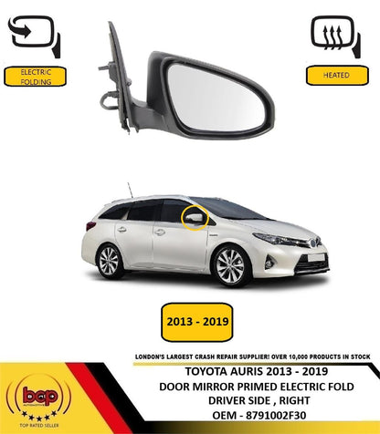 TOYOTA AURIS 2013 - 2019 DOOR WING MIRROR ELECTRIC FOLDING HEATED RIGHT DRIVERS