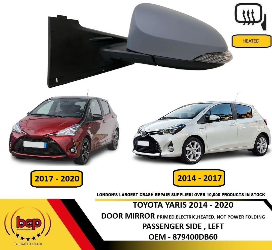 TOYOTA YARIS HYBRID 2014 – 2020 DOOR MIRROR PRIMED ELECTRIC HEATED PASSENGERS