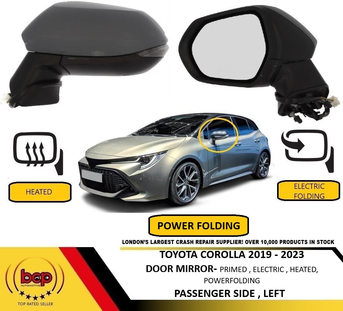 TOYOTA COROLLA 2019 - 2023 DOOR MIRROR PRIMED HEATED POWER FOLDING PASSENGERS