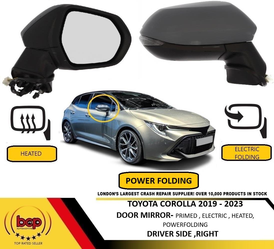 TOYOTA COROLLA 2019 - 2023 DOOR MIRROR PRIMED HEATED POWER FOLDING DRIVERS RIGHT