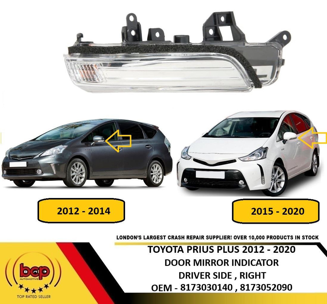 TOYOTA PRIUS PLUS 2012 – 2020 DOOR MIRROR INDICATOR DRIVER SIDE RIGHT