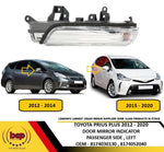 Load image into Gallery viewer, TOYOTA PRIUS PLUS 2012 – 2020 DOOR MIRROR INDICATOR PASSENGER SIDE LEFT
