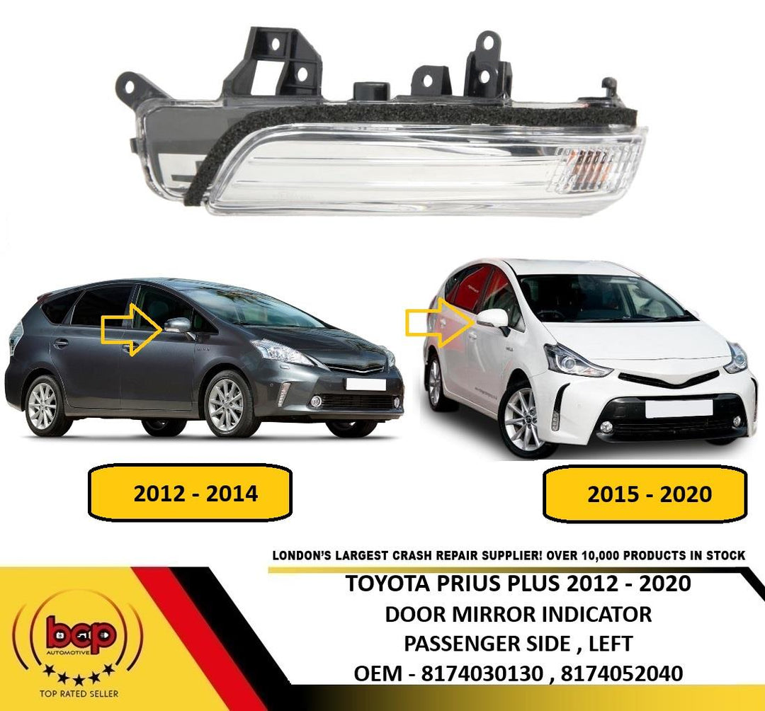 TOYOTA PRIUS PLUS 2012 – 2020 DOOR MIRROR INDICATOR PASSENGER SIDE LEFT