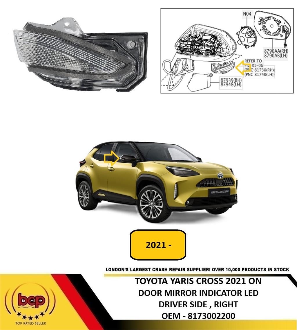 TOYOTA YARIS CROSS 2021 ON DOOR MIRROR INDICATOR LED DRIVER RIGHT 8173002200