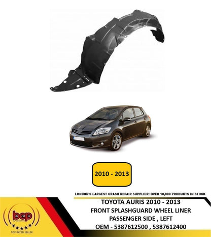 TOYOTA AURIS 2010 - 2012 FRONT SPLASHGUARD WHEEL LINER PASSENGER SIDE LEFT N/S