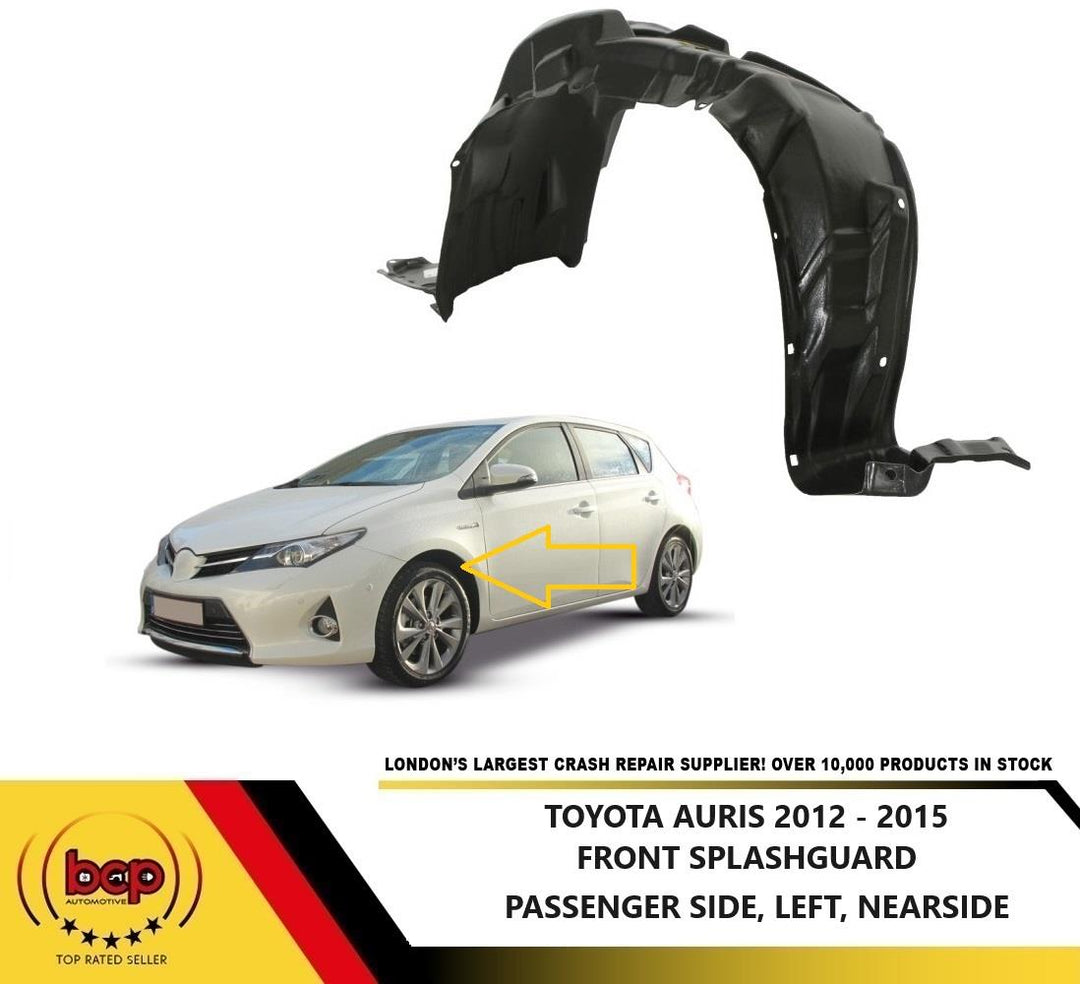 TOYOTA AURIS 2013 - 2015 FRONT WING SPLASHGUARD LEFT PASSENGER SIDE INNER ARCH