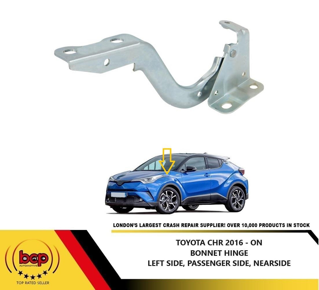 TOYOTA CHR 2016 ONWARDS BONNET HINGE PASSENGER SIDE LEFT NEARSIDE 53420F4010