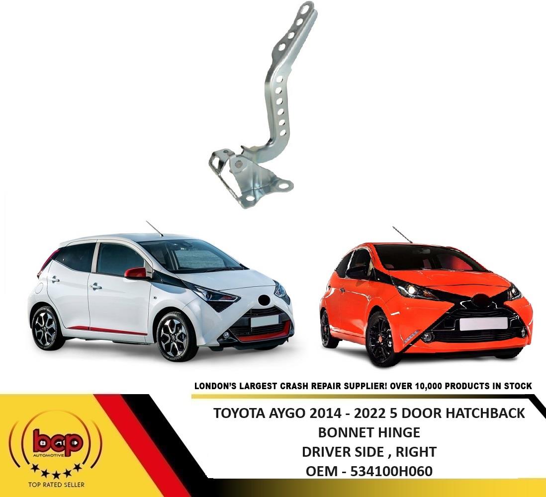 TOYOTA AYGO 2014 – 2022 BONNET HINGE DRIVER SIDE RIGHT 5 DOOR HATCHBACK NEW
