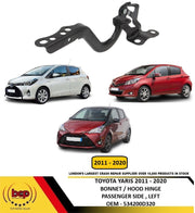 TOYOTA YARIS 2011 - 2020 BONNET HINGE LEFT PASSENGER SIDE NEARSIDE BONNET HOLDER