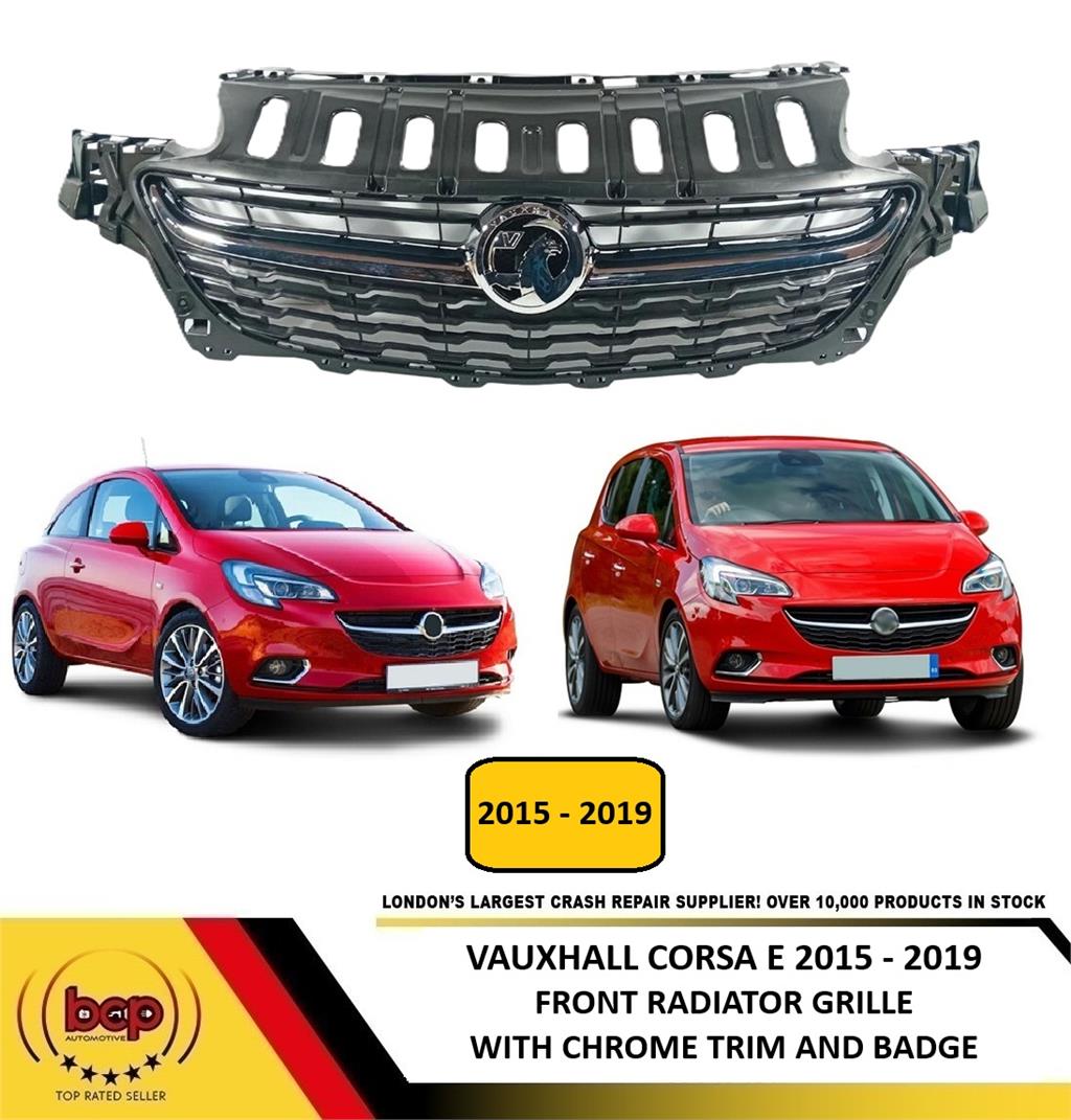 VAUXHALL CORSA E 2015 - 2019 MAIN GRILLE WITH CHROME RADIATOR TOP BADGE GRILLE
