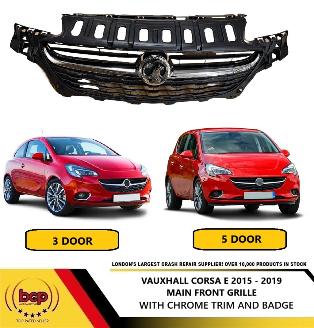 VAUXHALL CORSA E 2015 - 2019 MAIN GRILLE WITH CHROME RADIATOR TOP BADGE GRILLE