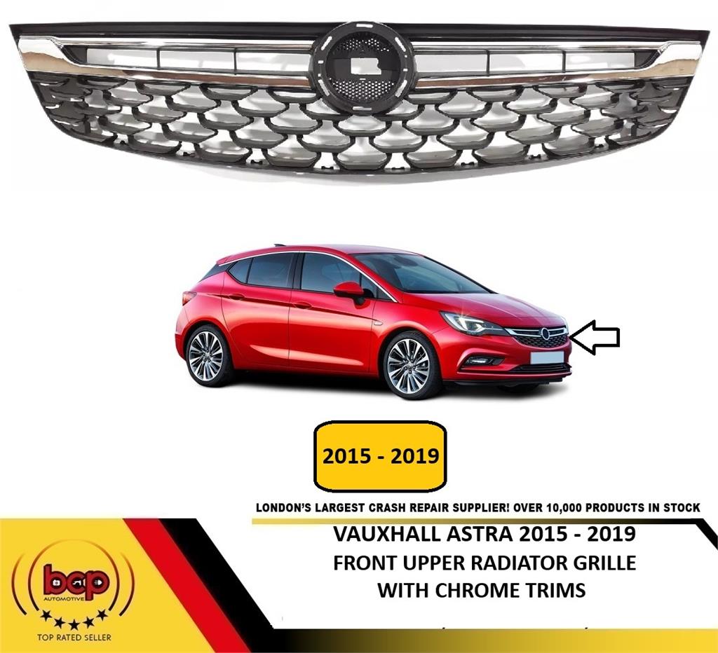 VAUXHALL ASTRA K 2015 – 2019 FRONT RADIATOR GRILLE WITH CHROME TRIMS WITH BADGE