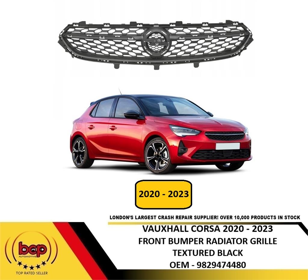 VAUXHALL CORSA F 2020 - 2023 FRONT BUMPER RADIATOR GRILLE NO CHROME TRIMS NEW