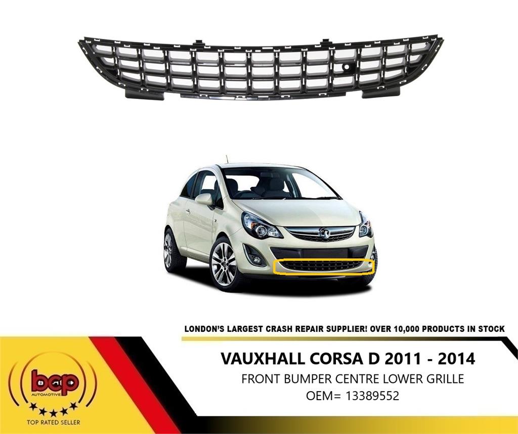 VAUXHALL CORSA D 2011 - 2014 FRONT BUMPER LOWER BOTTOM GRILLE NEW HIGH QUALITY
