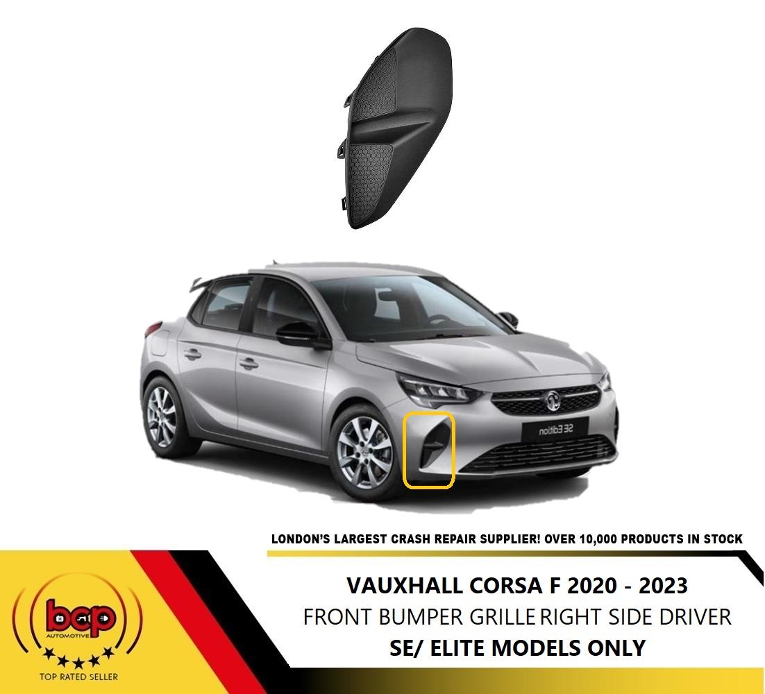 VAUXHALL CORSA F 2020 - 2023  FRONT BUMPER LOWER GRILLE NO FOG RIGHT DRIVERS